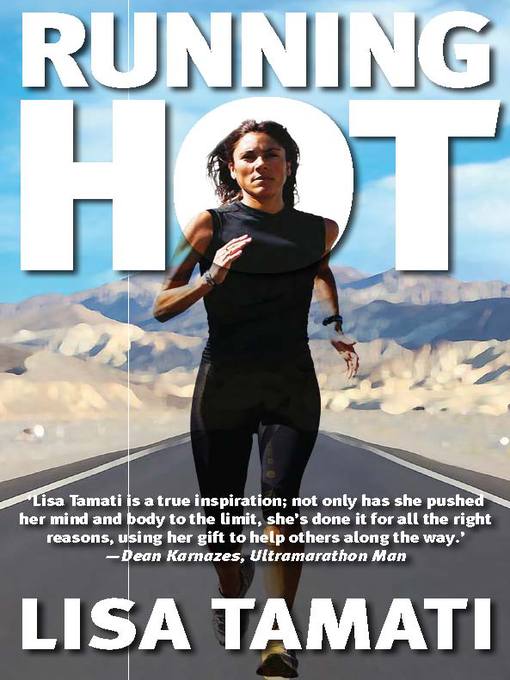 Title details for Running Hot by Lisa Tamati - Available